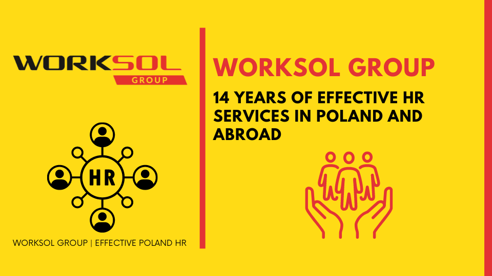 Reliable HR partner in Poland - Worksol Group