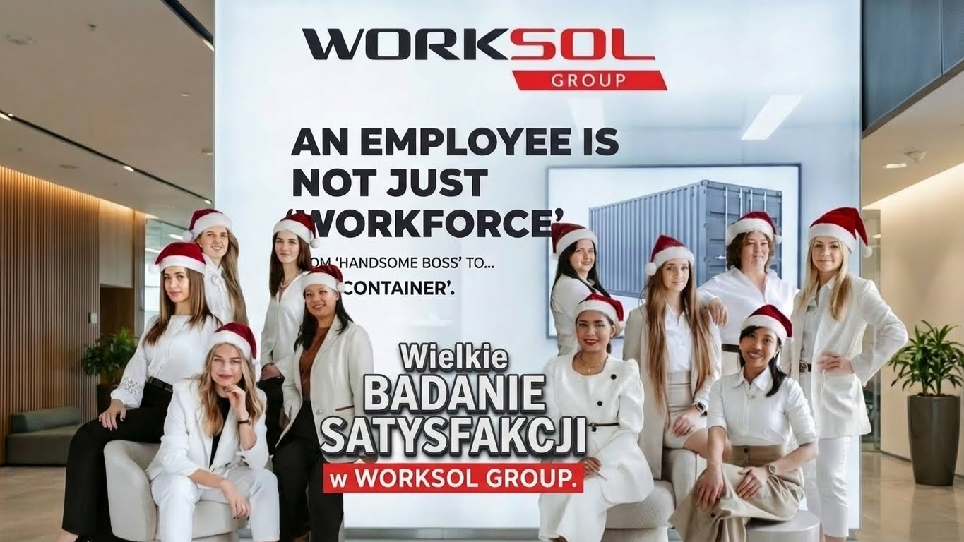 Wielkie badanie satysfakcji w Worksol Group. Od „przystojnego szefa” po… „nasz kontener”.